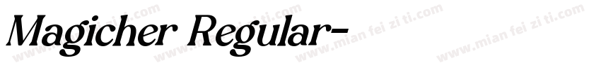 Magicher Regular字体转换